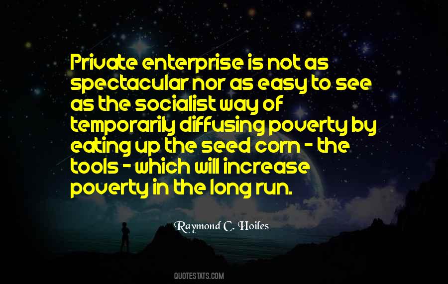 Raymond C. Hoiles Quotes #41268