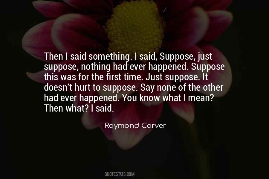 Raymond Carver Quotes #1463353