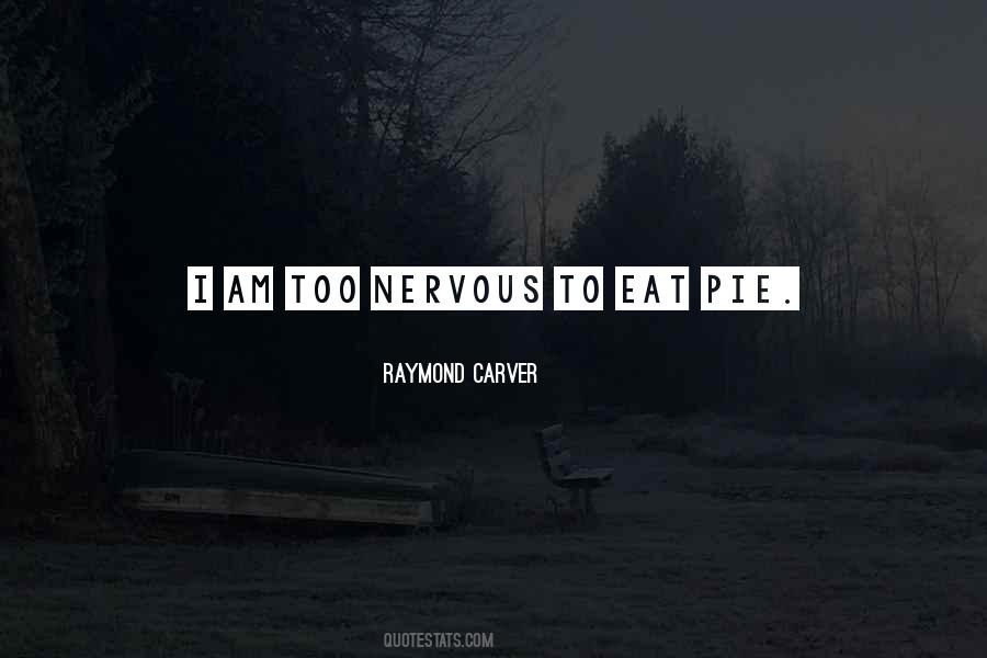 Raymond Carver Quotes #1549073