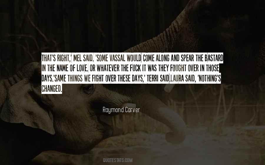 Raymond Carver Quotes #1561131