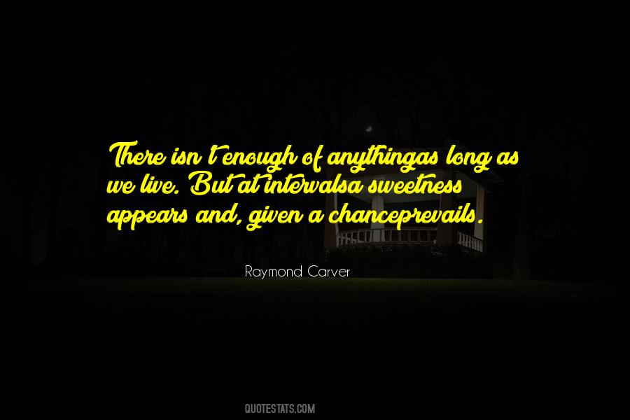 Raymond Carver Quotes #1708896