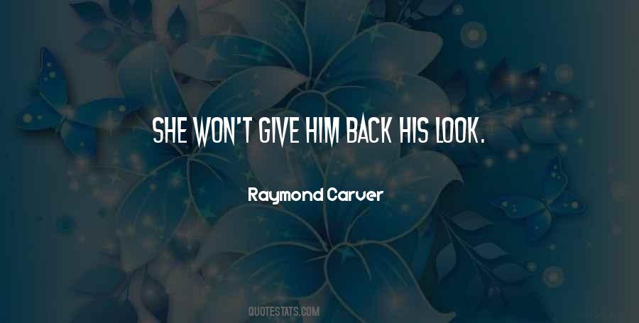 Raymond Carver Quotes #324769