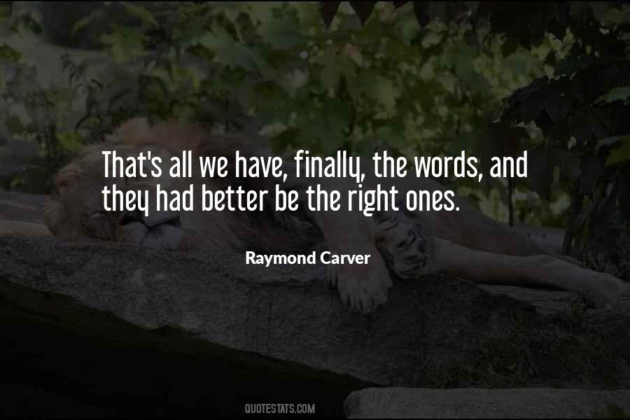 Raymond Carver Quotes #489163