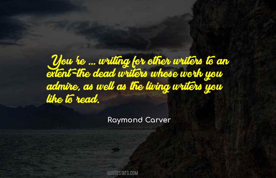 Raymond Carver Quotes #853688