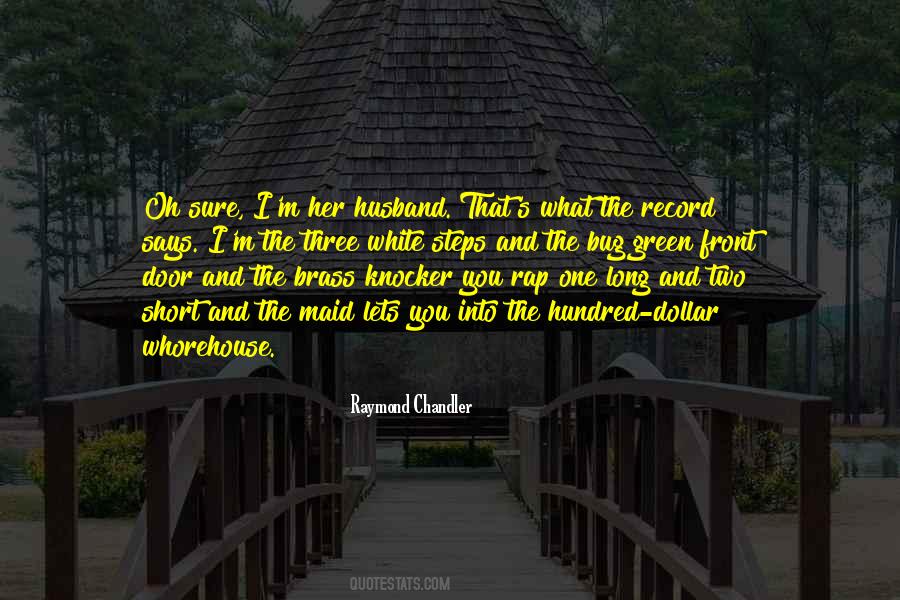 Raymond Chandler Quotes #134930