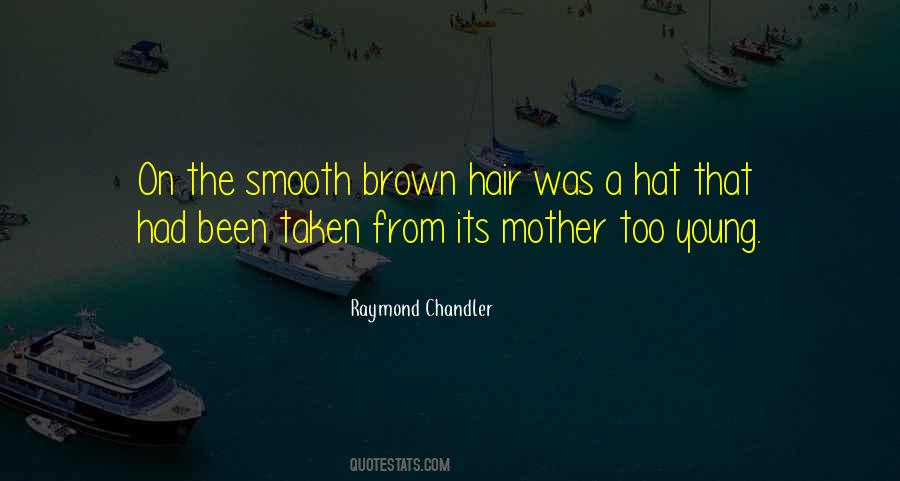 Raymond Chandler Quotes #1702780