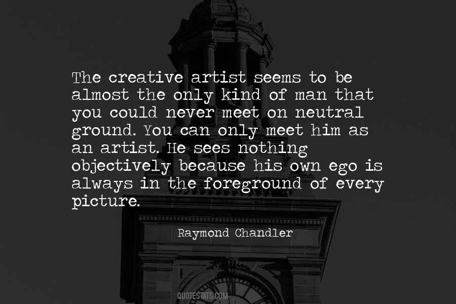 Raymond Chandler Quotes #265315