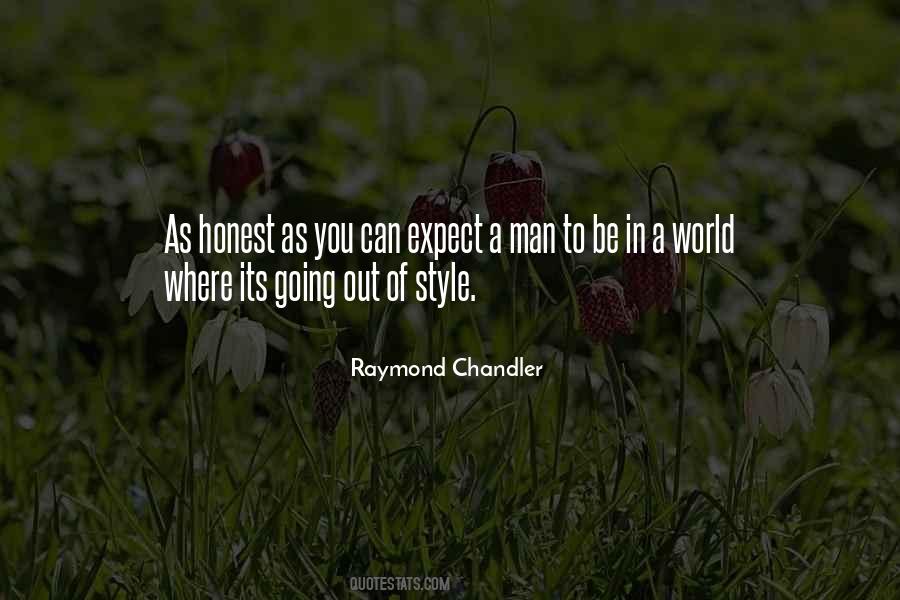 Raymond Chandler Quotes #296681