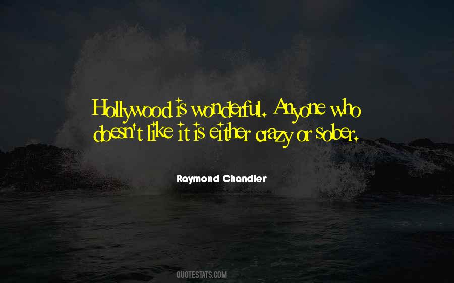 Raymond Chandler Quotes #378652