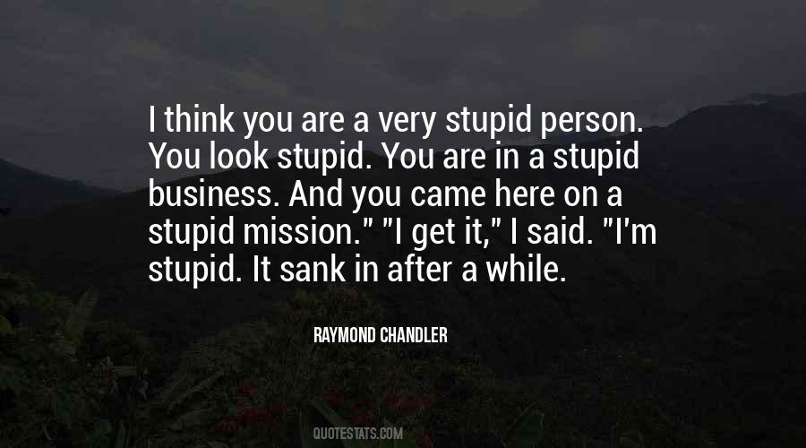 Raymond Chandler Quotes #436883
