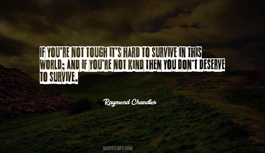 Raymond Chandler Quotes #649225