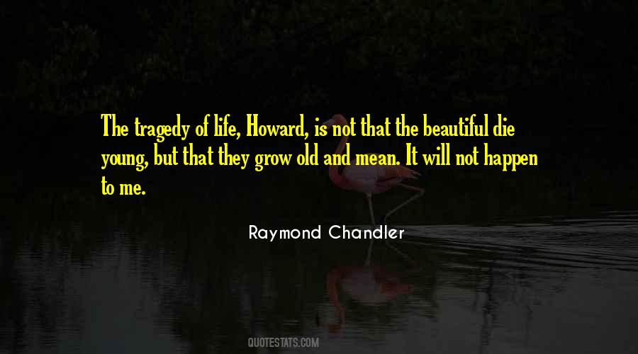 Raymond Chandler Quotes #691788