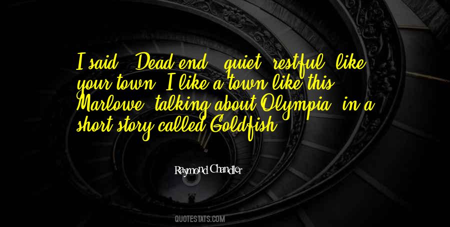 Raymond Chandler Quotes #747196