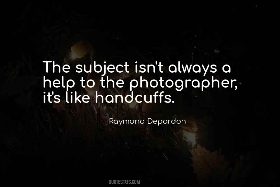 Raymond Depardon Quotes #1212268