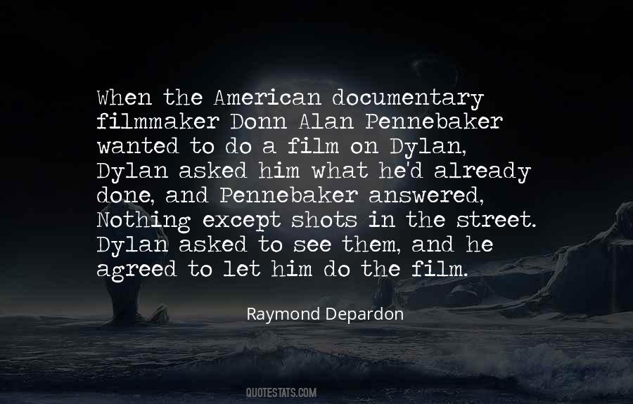 Raymond Depardon Quotes #1631062