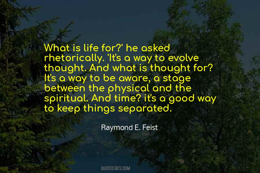 Raymond E. Feist Quotes #1006494