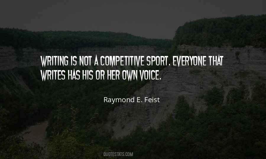 Raymond E. Feist Quotes #1066331