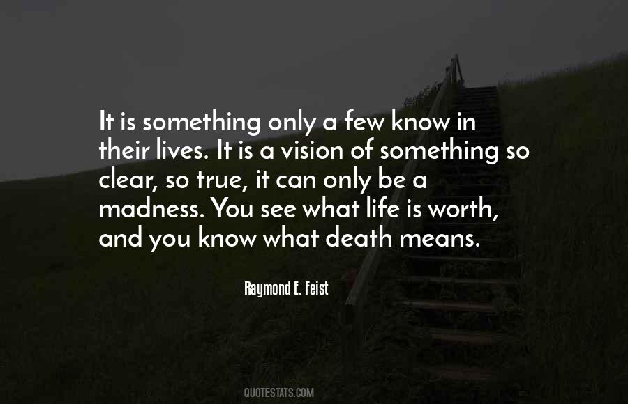 Raymond E. Feist Quotes #1240047