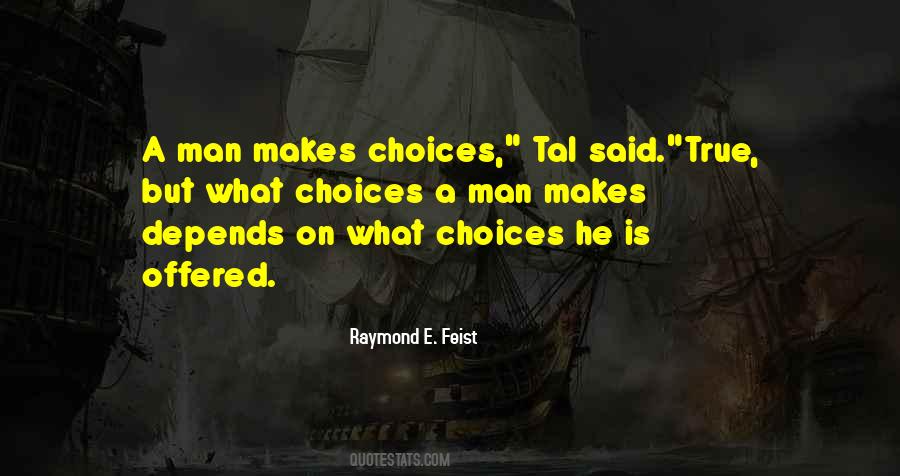 Raymond E. Feist Quotes #1339676