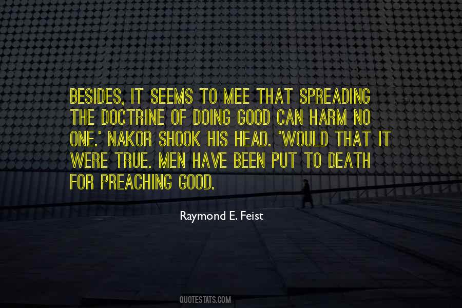 Raymond E. Feist Quotes #147524