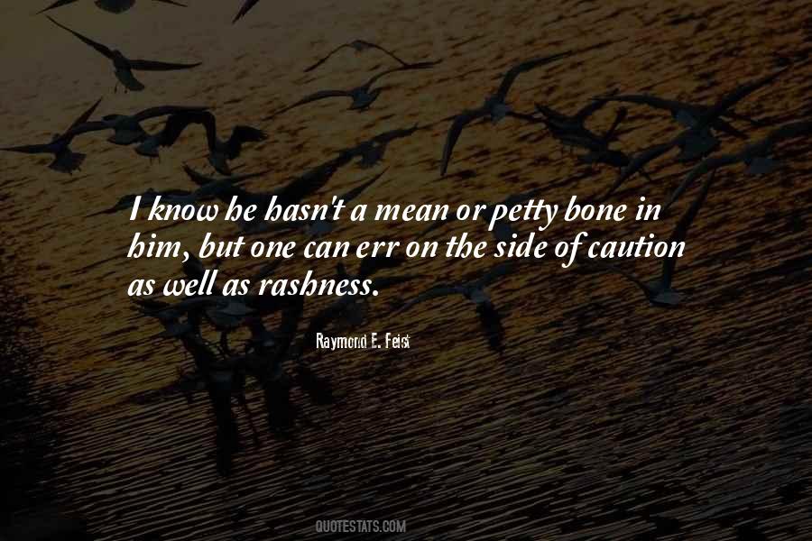 Raymond E. Feist Quotes #149793