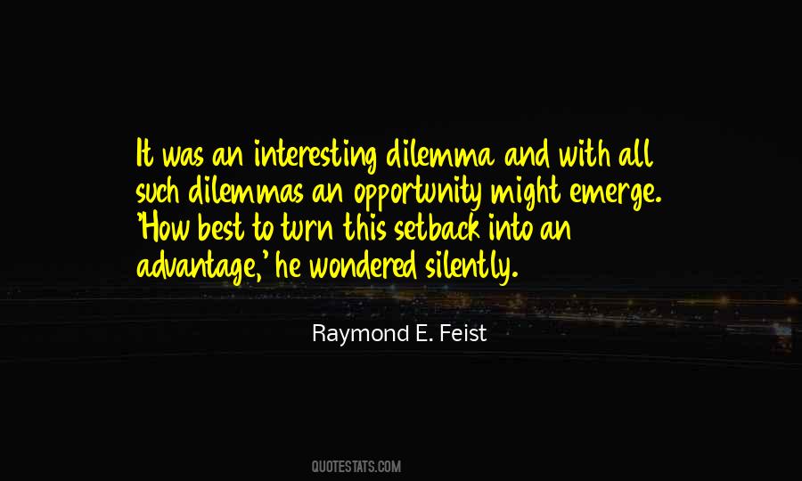 Raymond E. Feist Quotes #156632
