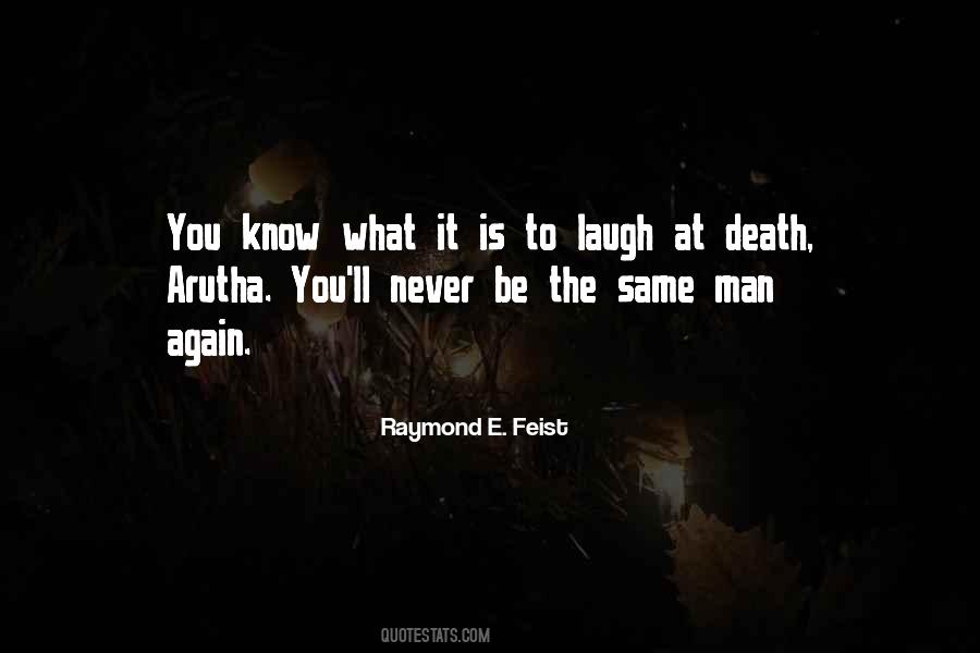 Raymond E. Feist Quotes #1822401