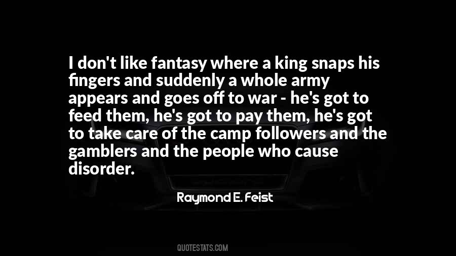 Raymond E. Feist Quotes #1836455