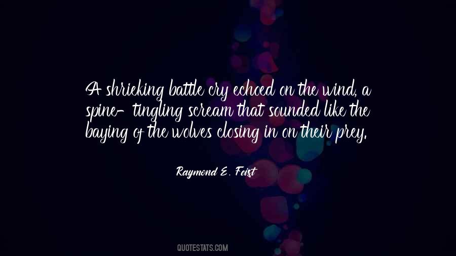 Raymond E. Feist Quotes #575727