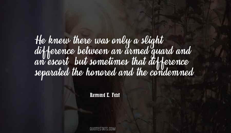 Raymond E. Feist Quotes #737041