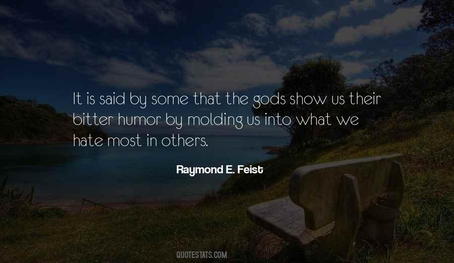 Raymond E. Feist Quotes #747999