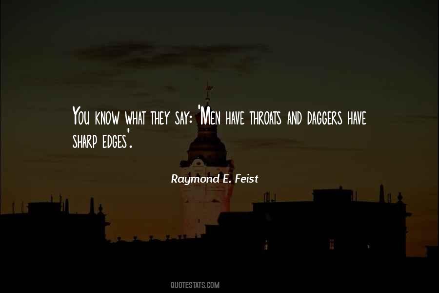 Raymond E. Feist Quotes #821195
