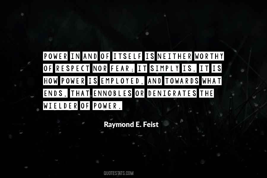 Raymond E. Feist Quotes #920955