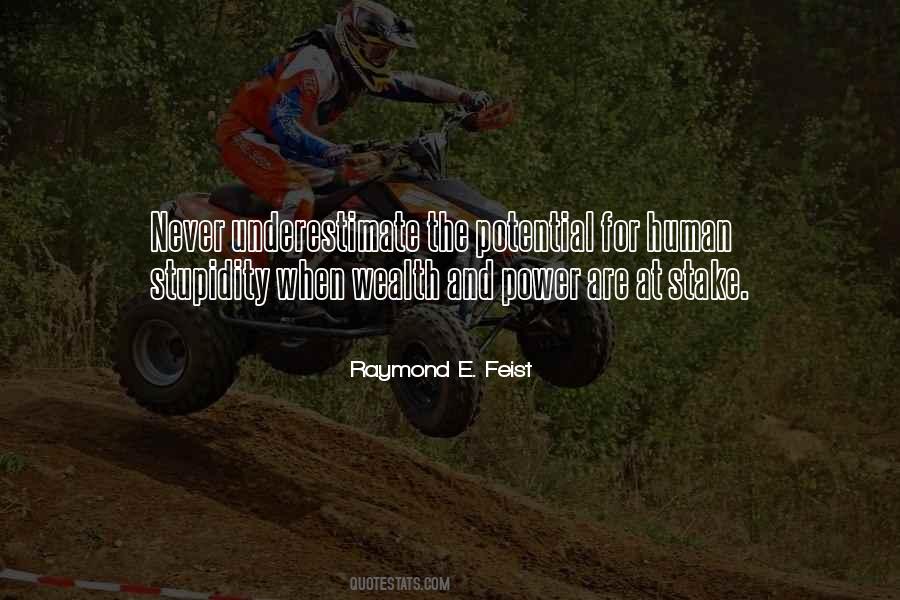 Raymond E. Feist Quotes #935813