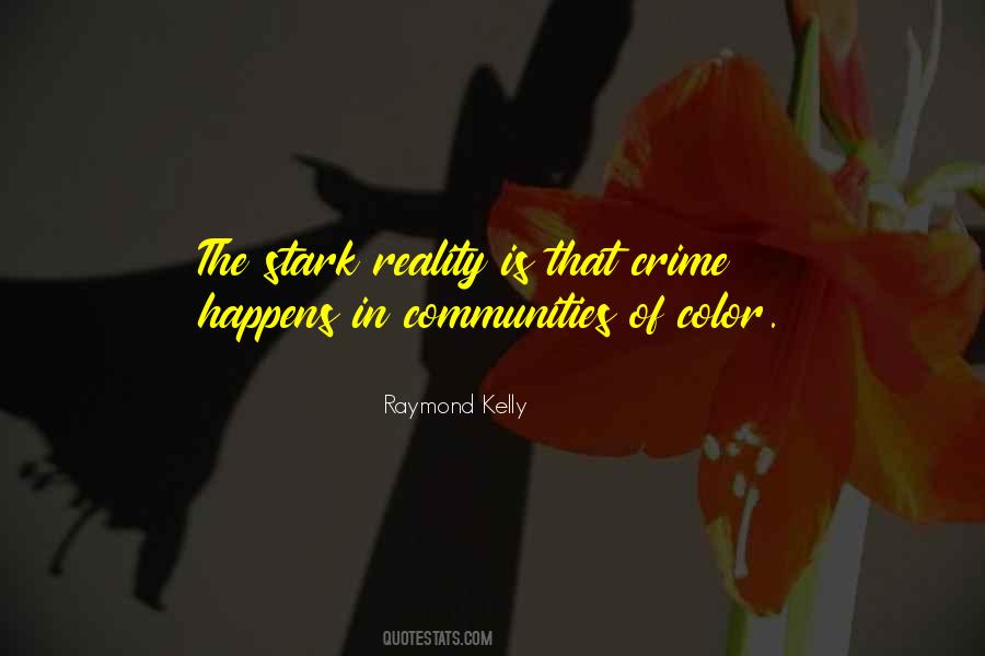 Raymond Kelly Quotes #1361389