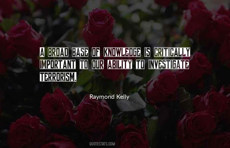 Raymond Kelly Quotes #422758