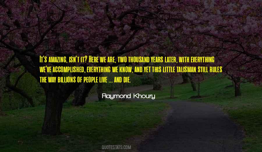 Raymond Khoury Quotes #1664064