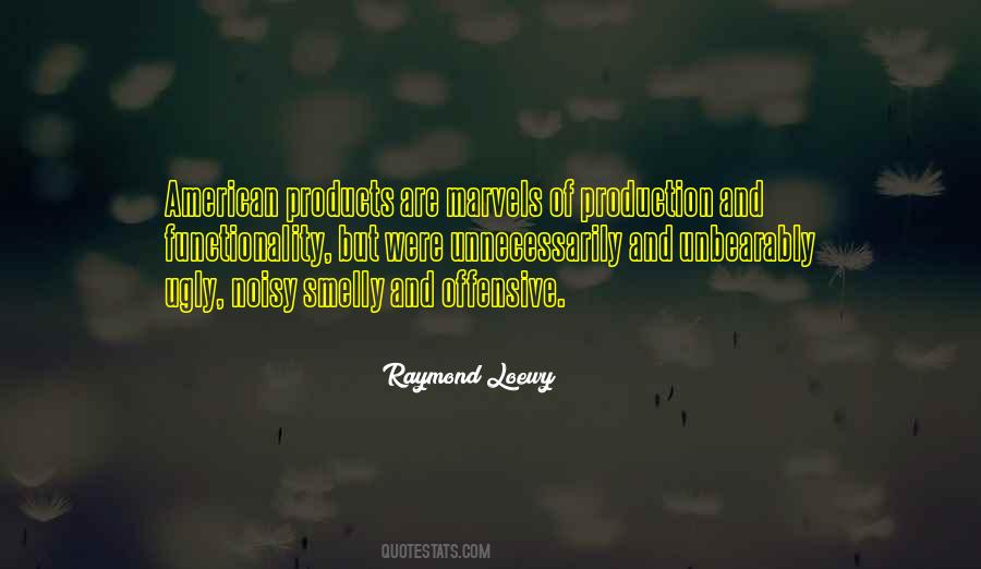 Raymond Loewy Quotes #54622
