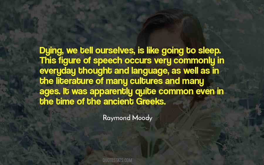 Raymond Moody Quotes #362125