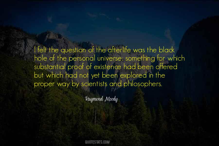 Raymond Moody Quotes #718923