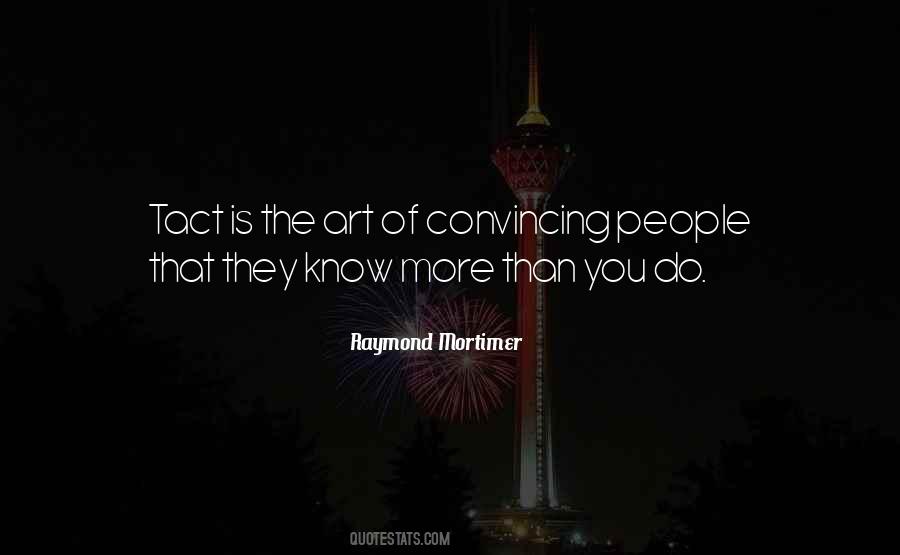 Raymond Mortimer Quotes #1506061