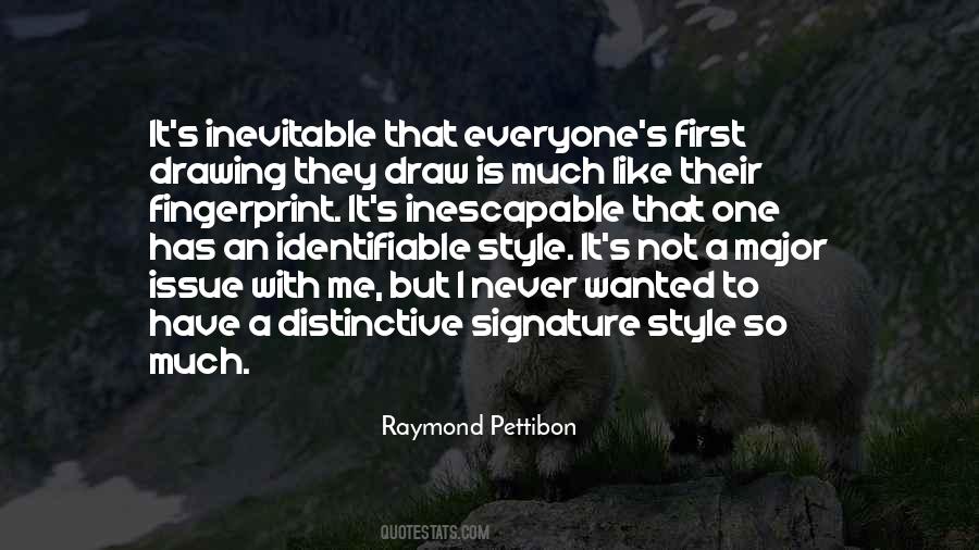 Raymond Pettibon Quotes #127205