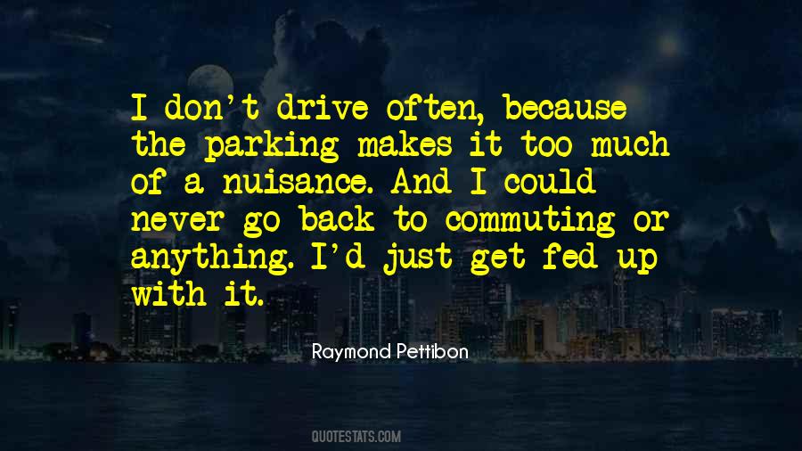 Raymond Pettibon Quotes #1281170