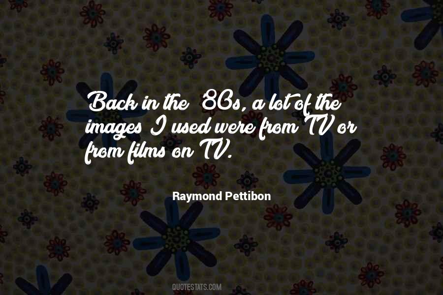 Raymond Pettibon Quotes #860371