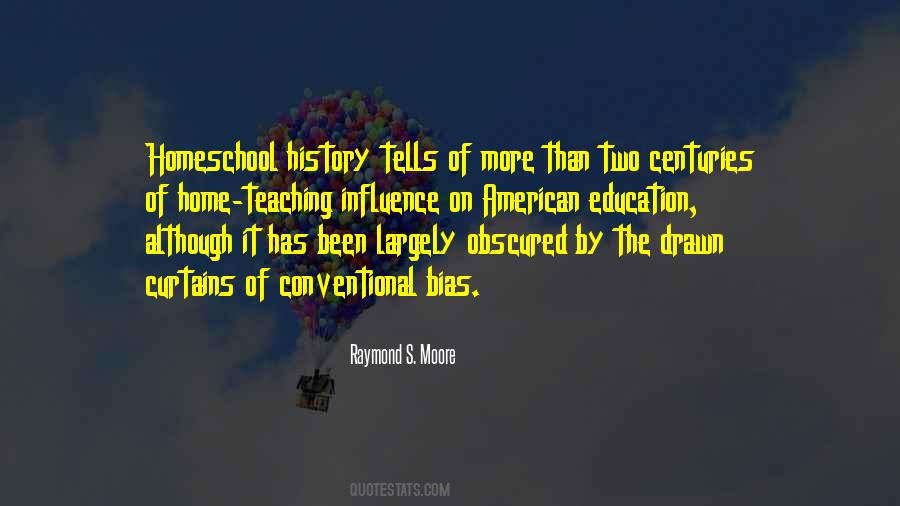 Raymond S. Moore Quotes #776653 Raymond S. Moore Quotes #776653
