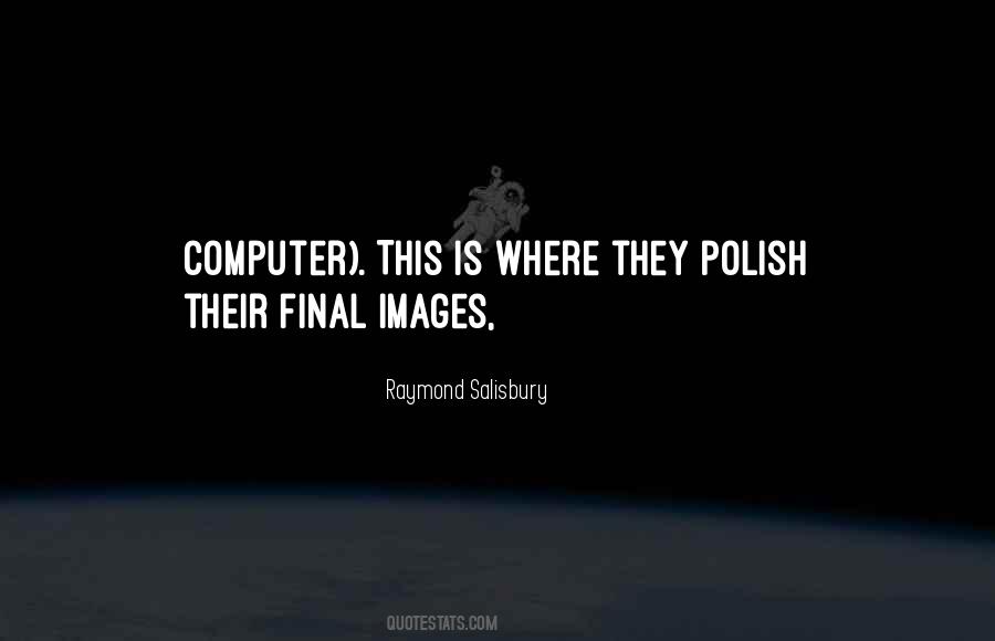 Raymond Salisbury Quotes #1350455 Raymond Salisbury Quotes #1350455