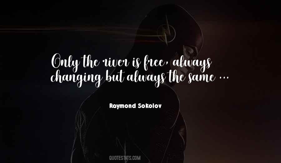 Raymond Sokolov Quotes #471205