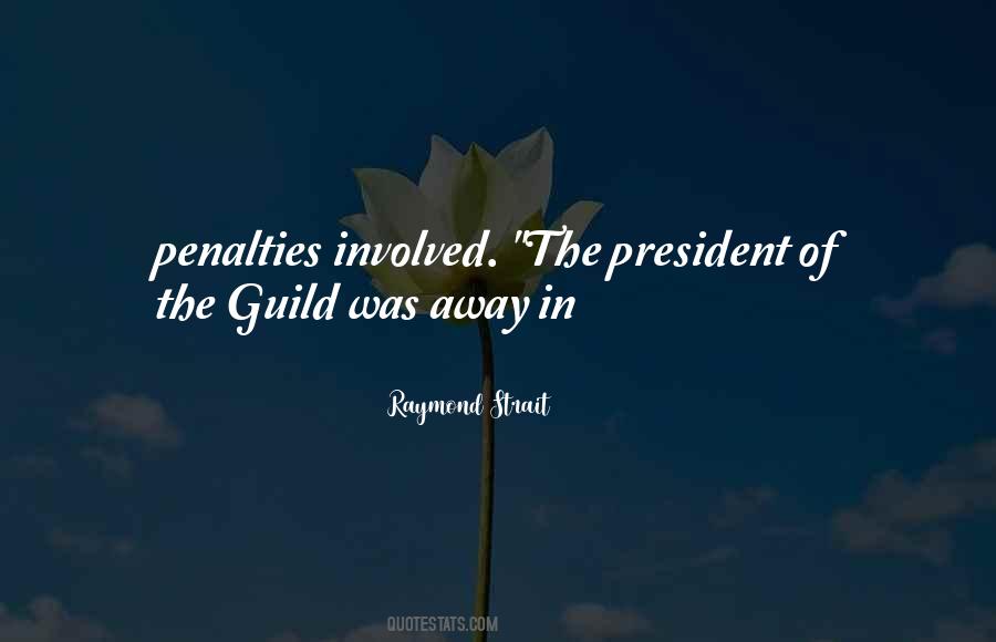 Raymond Strait Quotes #860460 Raymond Strait Quotes #860460