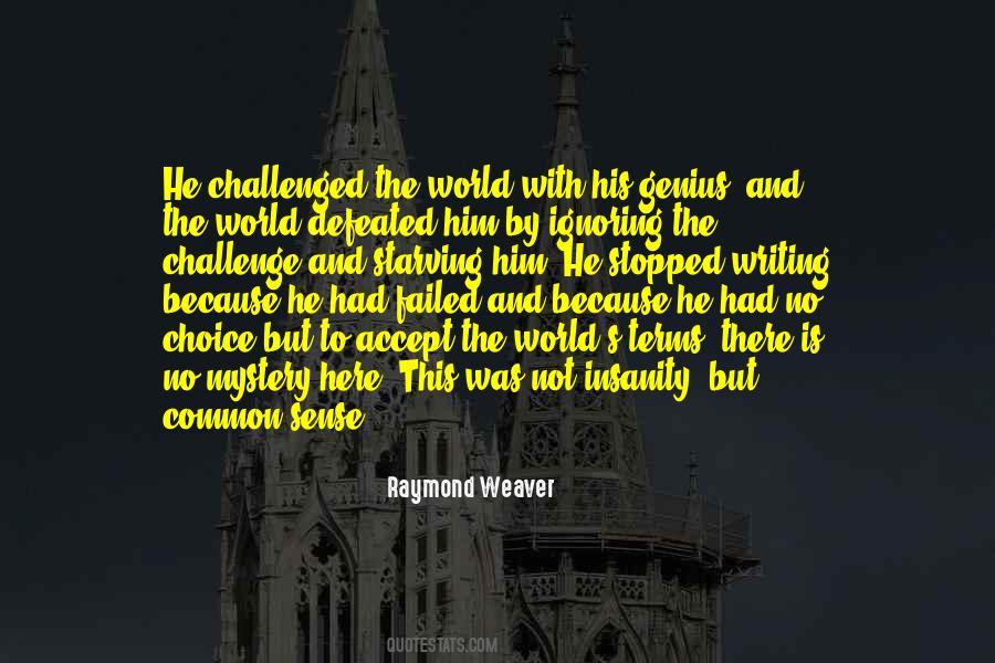Raymond Weaver Quotes #1147971 Raymond Weaver Quotes #1147971