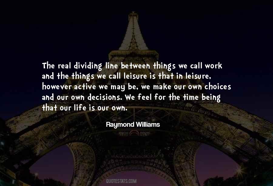 Raymond Williams Quotes #1869123